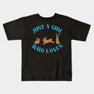 Just A Girl Who Loves Rabbits Kids T-Shirt